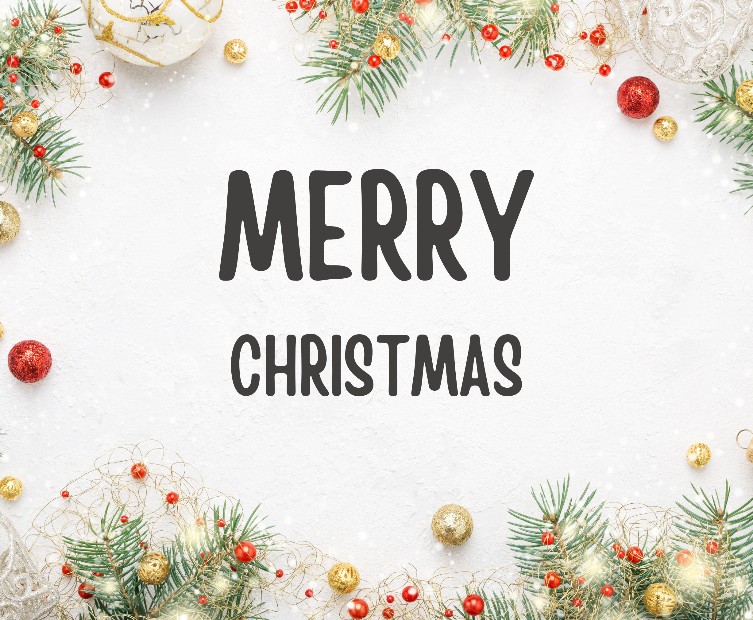 Merry Christmas surrounded by pine sprigs and ornaments