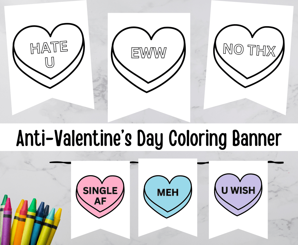 DIY Anti-Valentine’s Day&nbsp;Banner